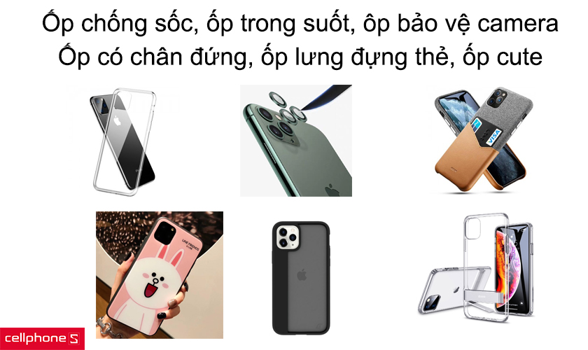 6 loại ốp lưng iPhone 11, Pro, Pro Max phổ biến trên thị trường