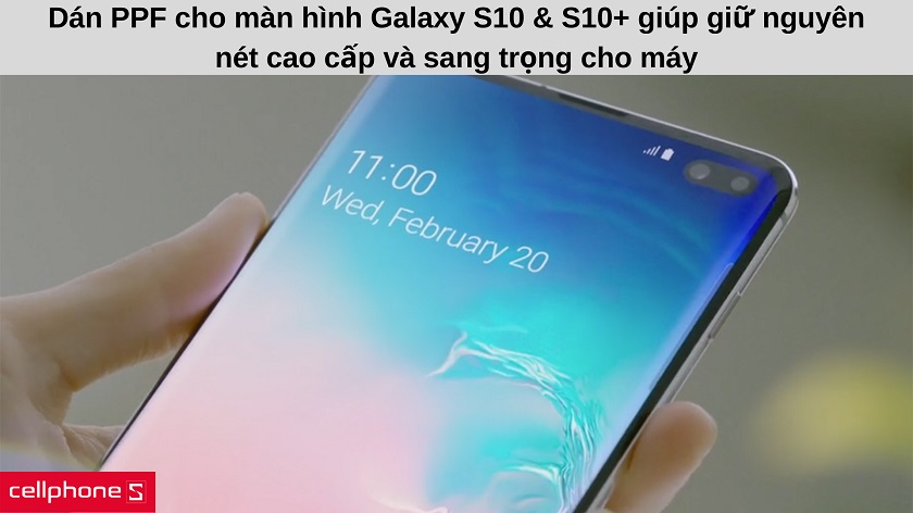 Dán PPF màn hình Galaxy S10, S10 Plus