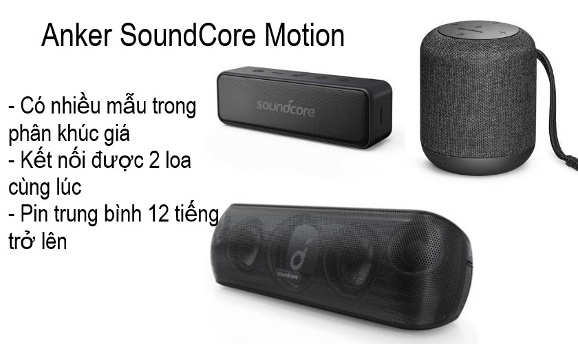 loa-anker-chinh-hang-7 Dòng loa bluetooth Anker SoundCore Motion