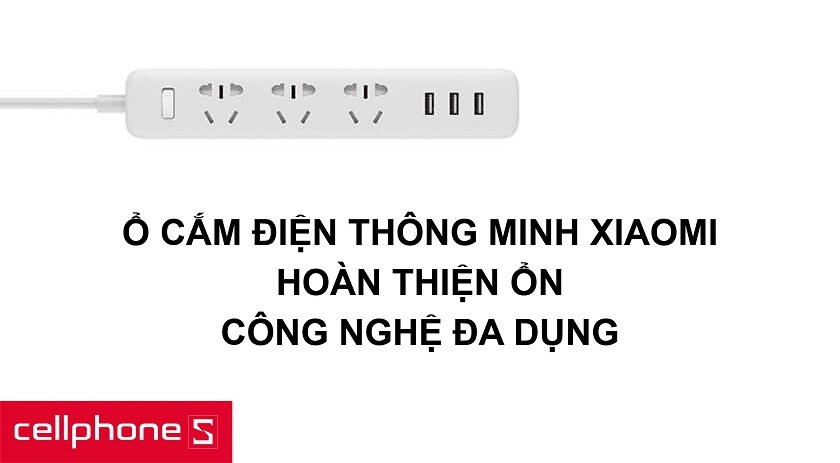 Ổ cắm điện Xiaomi Xiaomi