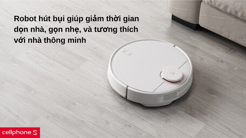 Điểm ưu và điểm nhược khi sử dụng robot hút bụi
