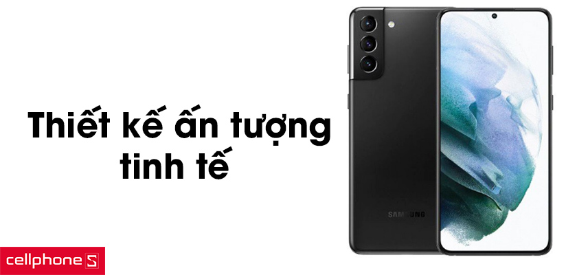 Thiết kế ấn tượng, tinh tế
